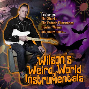 Various Artists  - Wilson's Weird World Of Instrumentals