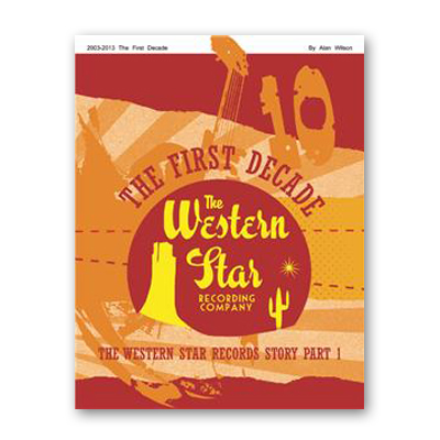 Alan Wilson - The Western Star Story Book