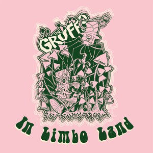 The Gruffs - In Limbo Land 10-Inch Mini Album (Coloured Vinyl)