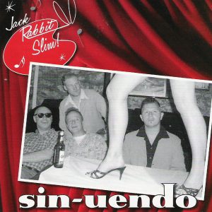 Jack Rabbit Slim - Sin-Unendo