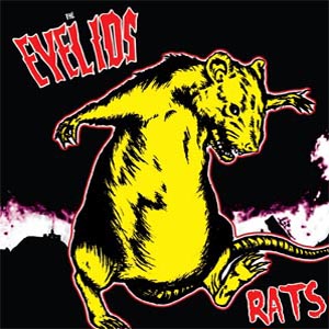 The Eyelids - Rats