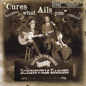 The Bonneville Barons - Cures What Ails You