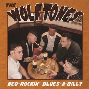 The Wolftones - Neo-Rockin' Blues-A-Billy