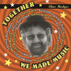 Chas Hodges - Together We Made Music