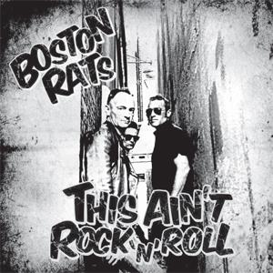 The Boston Rats - This Ain't Rock 'N' Roll