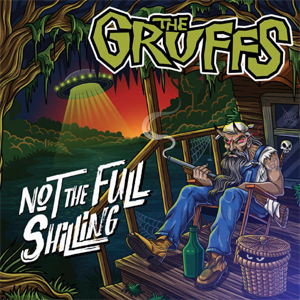 The Gruffs - Not The Full Shilling