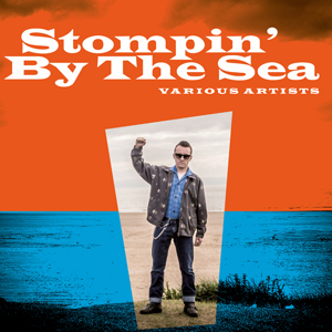 Various Artists  - Stompin By The Sea