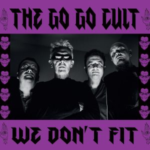 The Go Go Cult - We Don't Fit DigiPak CD Album