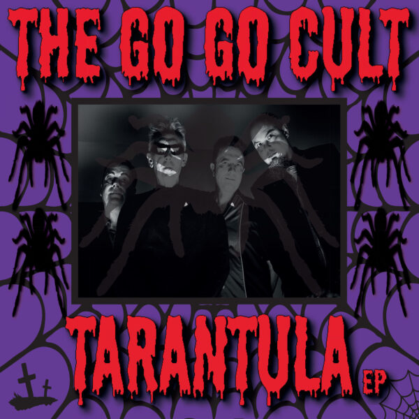 The GoGo Cult - Tarantula EP