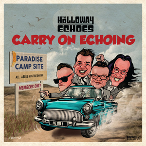 Carry On Echoing - The Holloway Echoes - 10" vinyl