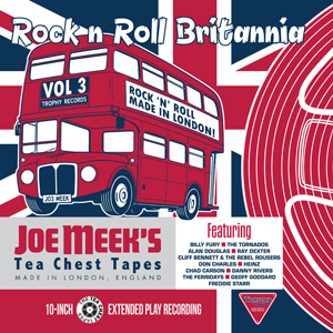 Rock n Roll Britannia Vol. 3 - V/A - From Joe Meek's Tea Chest Tapes