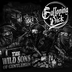 The Wild Son's Of Gentlemen - Galloping Dick - 10" col. vinyl