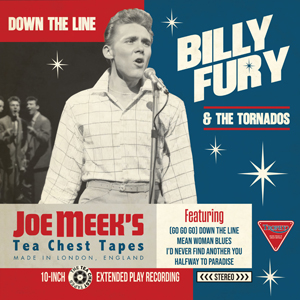 Down The Line - Billy Fury (With The Tornados) - (From Joe Meek's Tea Chest Tapes) 10" vinyl